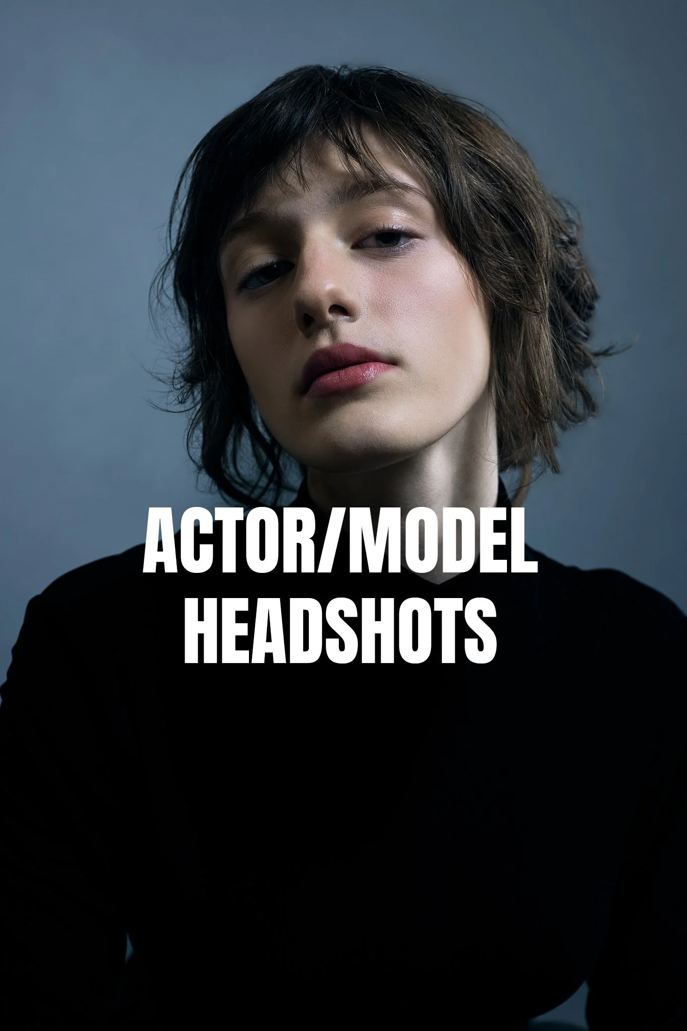 ACTOR MODEL HEADSHOTS - WEBSITE.jpg