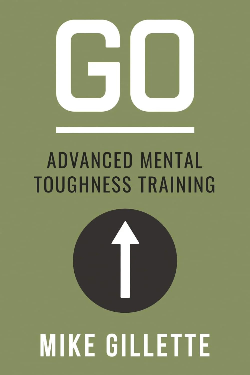 GO: Advanced Mental Toughness Training
