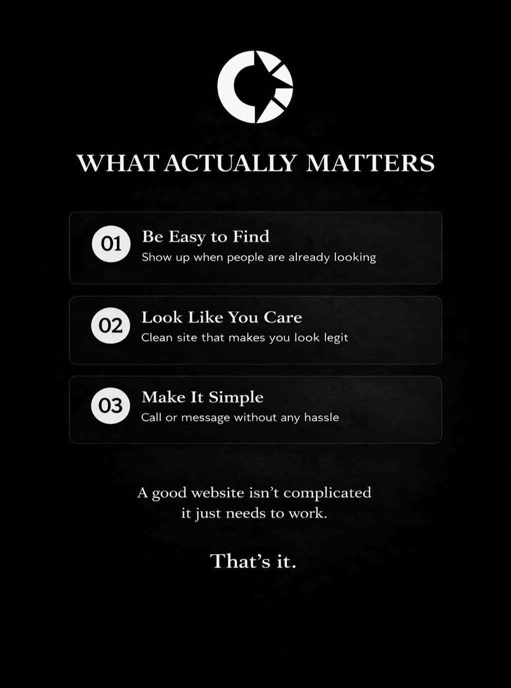 Most websites aren&rsquo;t the problem
they just don&rsquo;t make it easy

People land on it
then leave

No clear next step
no reason to reach out

It doesn&rsquo;t need to be complicated
it just needs to work

If you want help fixing that, just reac