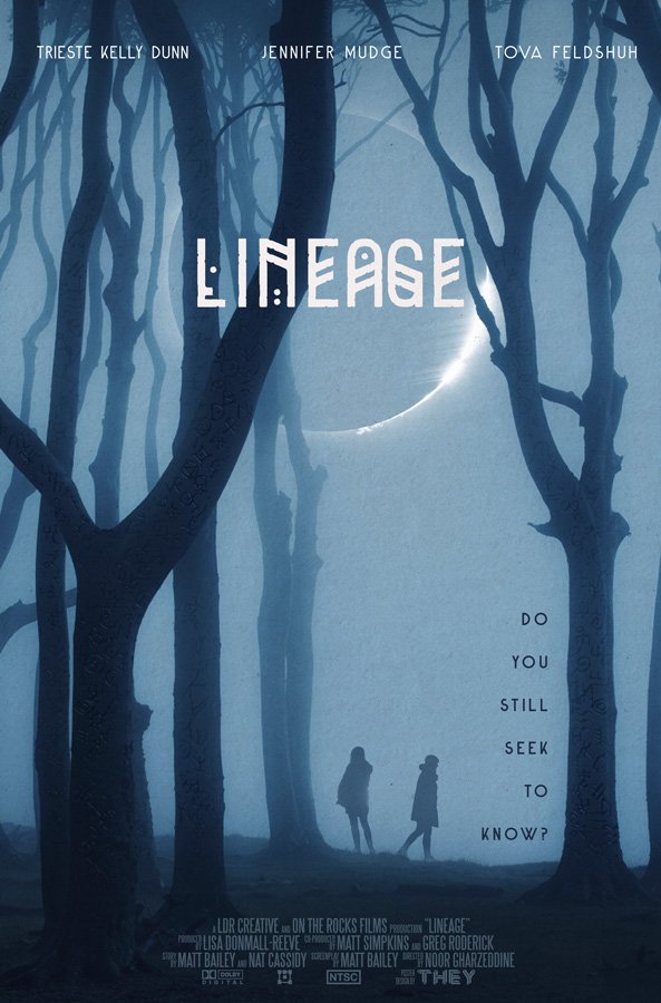 A dark, misty forest scene with two people walking among tall, leafless trees, and a crescent moon illuminating the foggy sky. The movie title 'LINEAGE' is prominently displayed in the center, with a tagline asking, 'Do you still seek to know?'