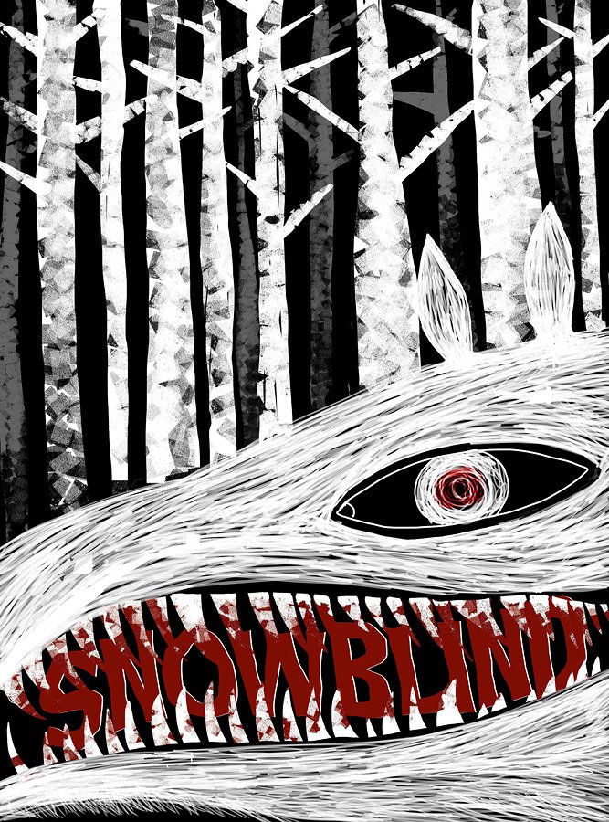 A stylized, black and white illustration of a forest scene with tall, bare trees and a creature with a large eye, sharp teeth spelling out 'SNOWBLIND' in red, and a textured background.