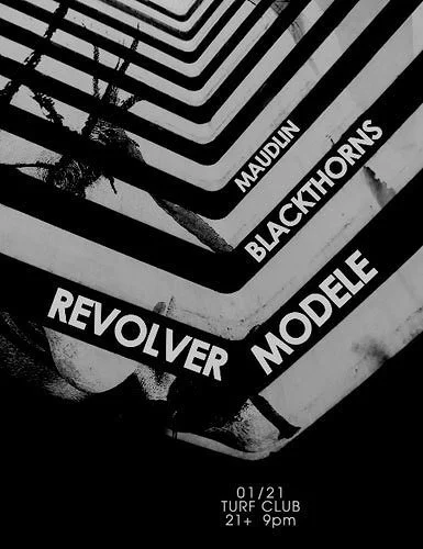 Black and white poster with geometric lines, featuring text for a music event including artist names Maudlin, Blackthorns, Revolver, and Modele, and event details such as date, location, age restriction, and time.
