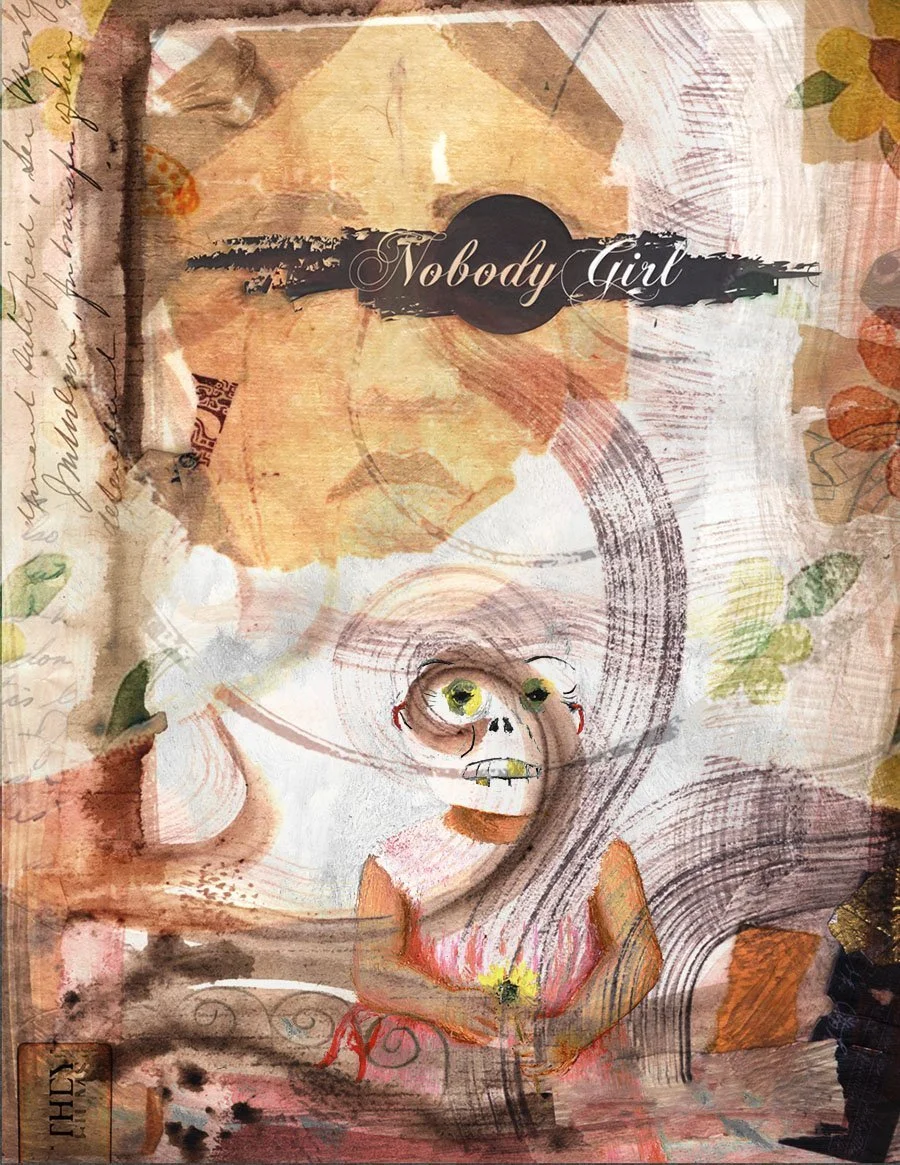 An abstract, artistic illustration featuring a cartoonish skeleton girl with large yellow eyes, blonde hair, and a pink shirt. The background has a collage of torn paper, floral patterns, and handwritten script, with the phrase 'Nobody Girl' written 
