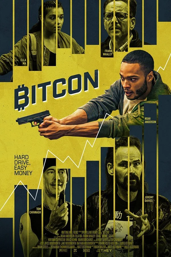 Movie poster for 'Bitcoin' featuring four characters: a woman, a man with glasses, a man pointing a gun, and a man with a beard and intense expression. The background has a yellow and dark blue color scheme with bar graphs and a line graph overlay, a