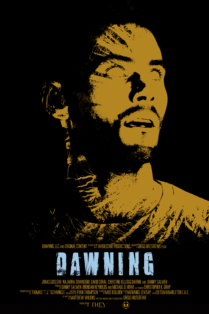 A stylized promotional poster for the film 'Dawning' featuring a close-up of a man's face with a serious expression, set against a dark background with yellow and blue text.