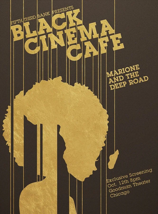 Poster for Black Cinema Cafe screening of 'Marione and the Deep Road' at Goodman Theater, Chicago, on October 12th at 8 pm, featuring an African woman silhouette with an African map in the background.