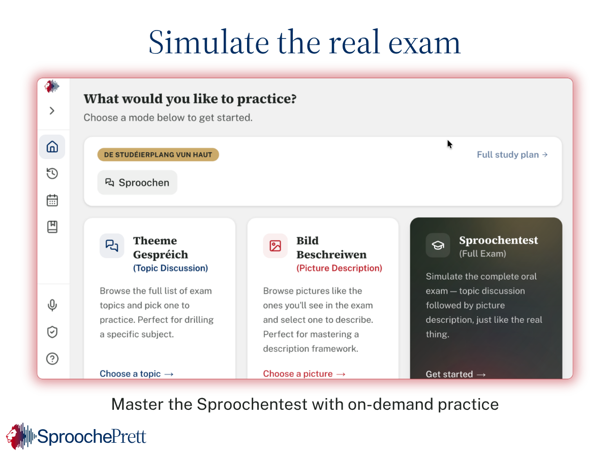 SproochePrett app dashboard showing options to make a study plan, practice Luxembourgish topic discussion, picture description, or a full 10-minute Sproochentest exam simulation.