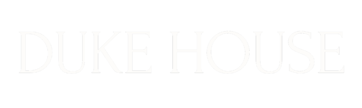 DUKE HOUSE