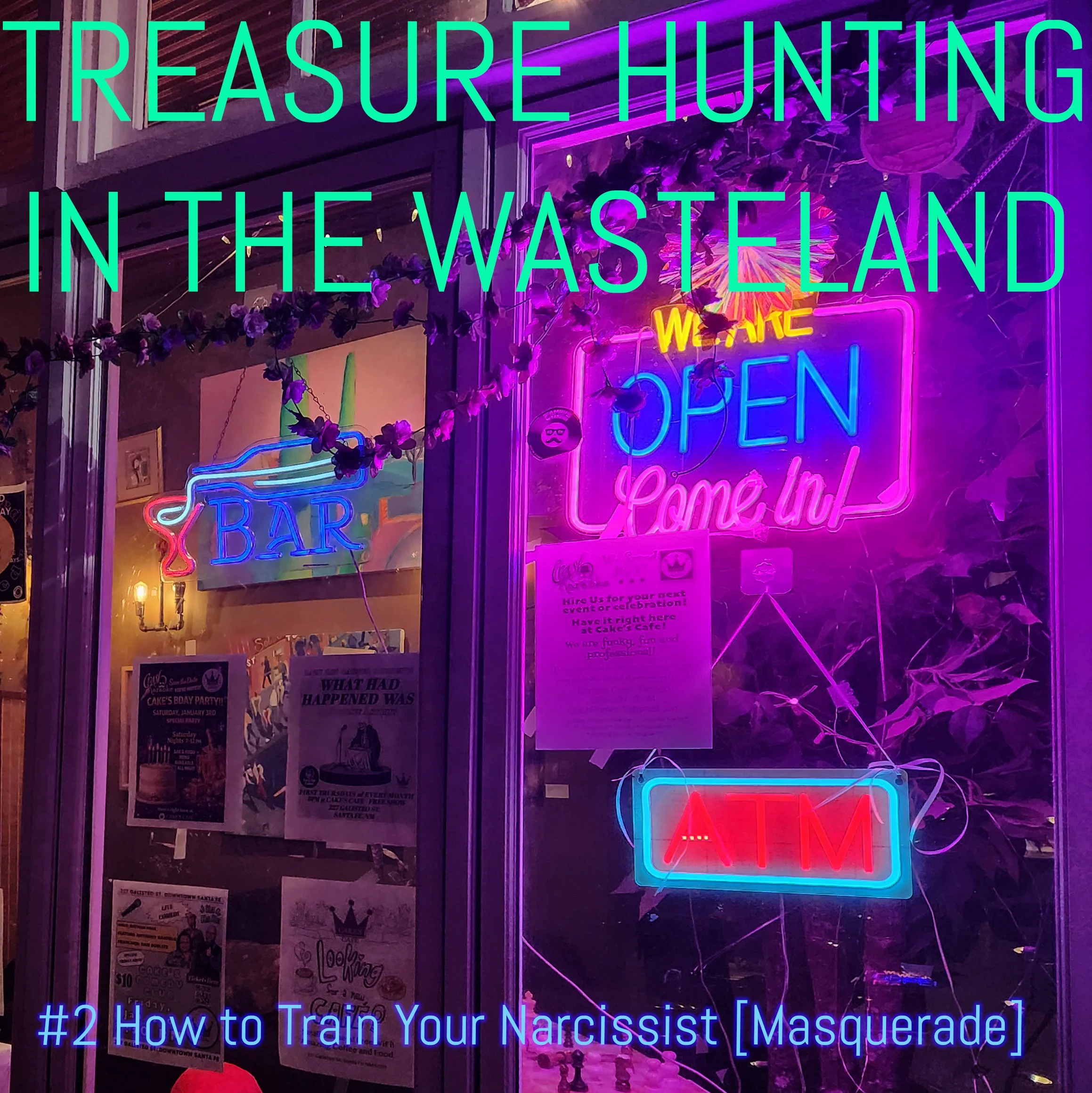 #2: How to Train Your Narcissist [Masquerade]