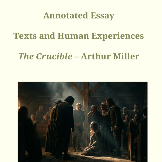 Annotated Essay: The Crucible