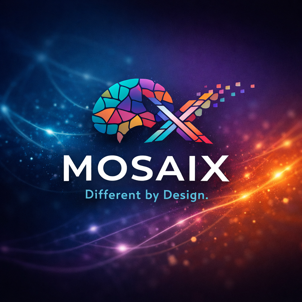 MosaiX: Different by Design