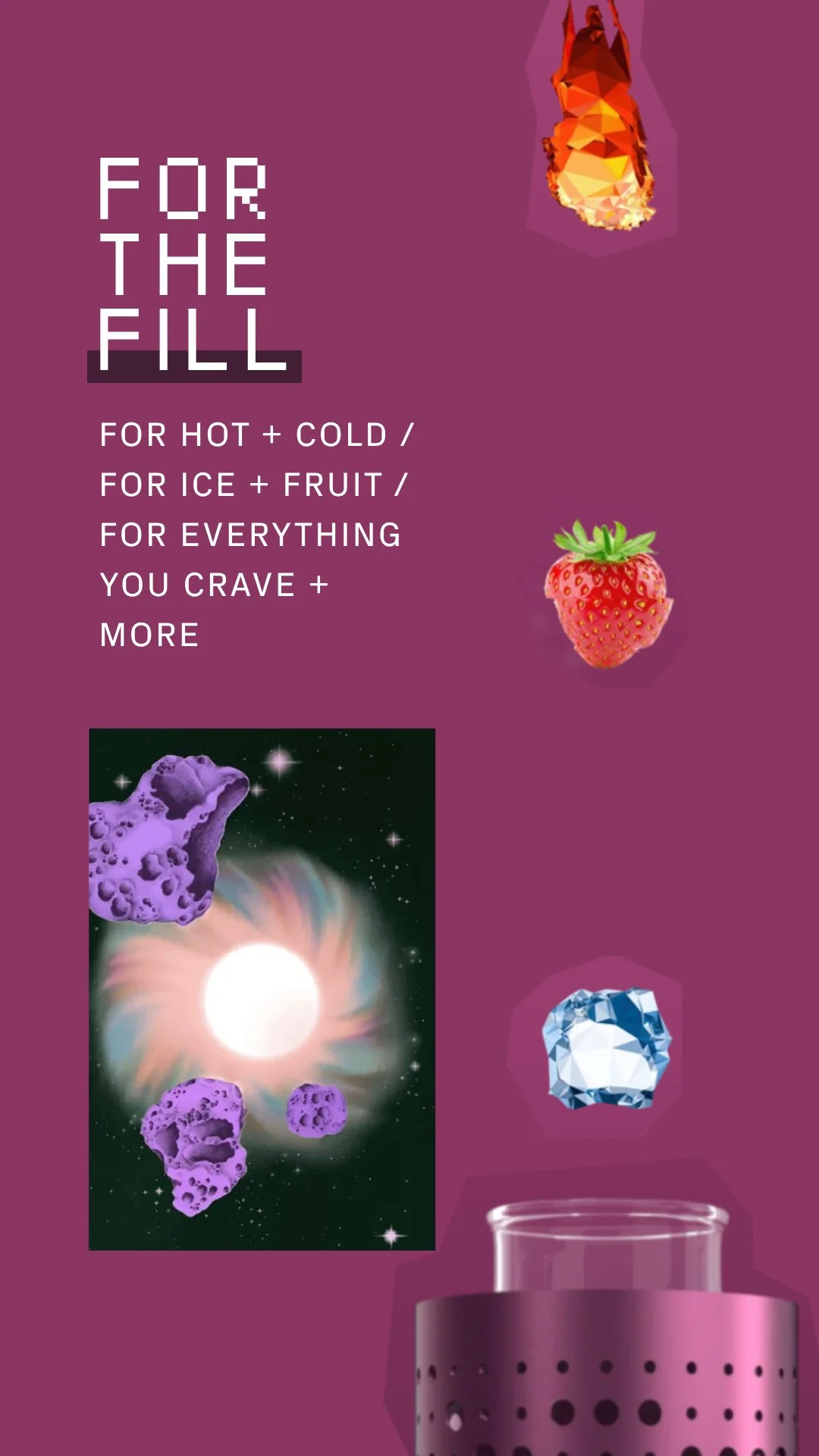 Promotional poster with purple background promoting a product for hot and cold foods, ice, fruit, and more. Includes images of a strawberry, abstract orange object, and a cosmic scene with purple rocks, a bright light, and stars.