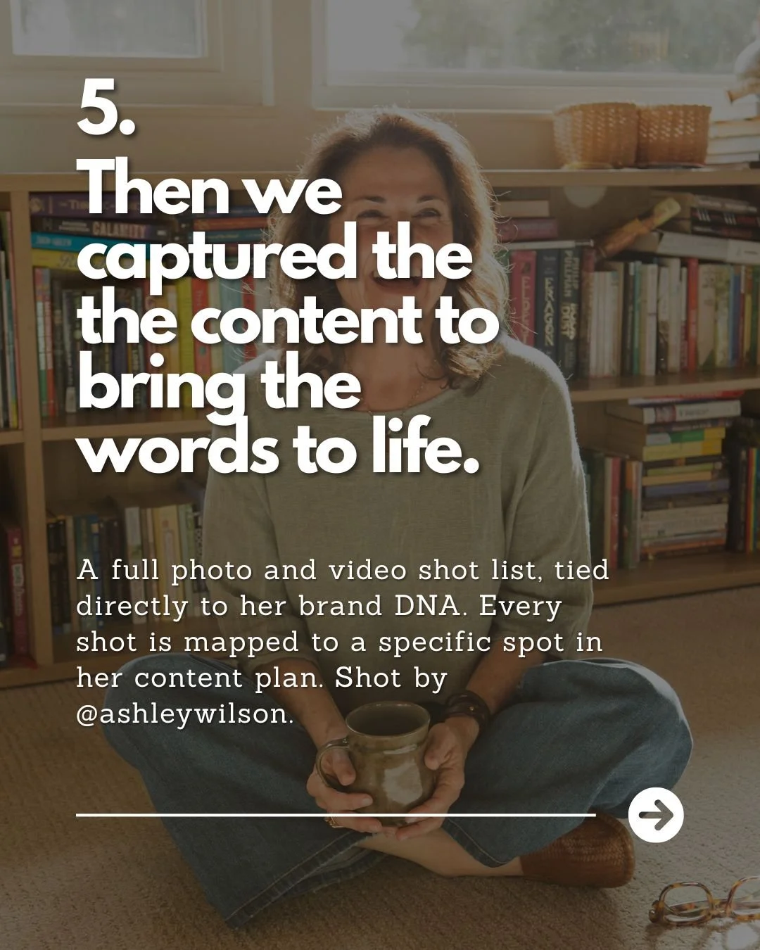 A woman sitting cross-legged on a carpet in front of a bookshelf, holding a mug, smiling, with text overlay about capturing content for a brand's content plan.