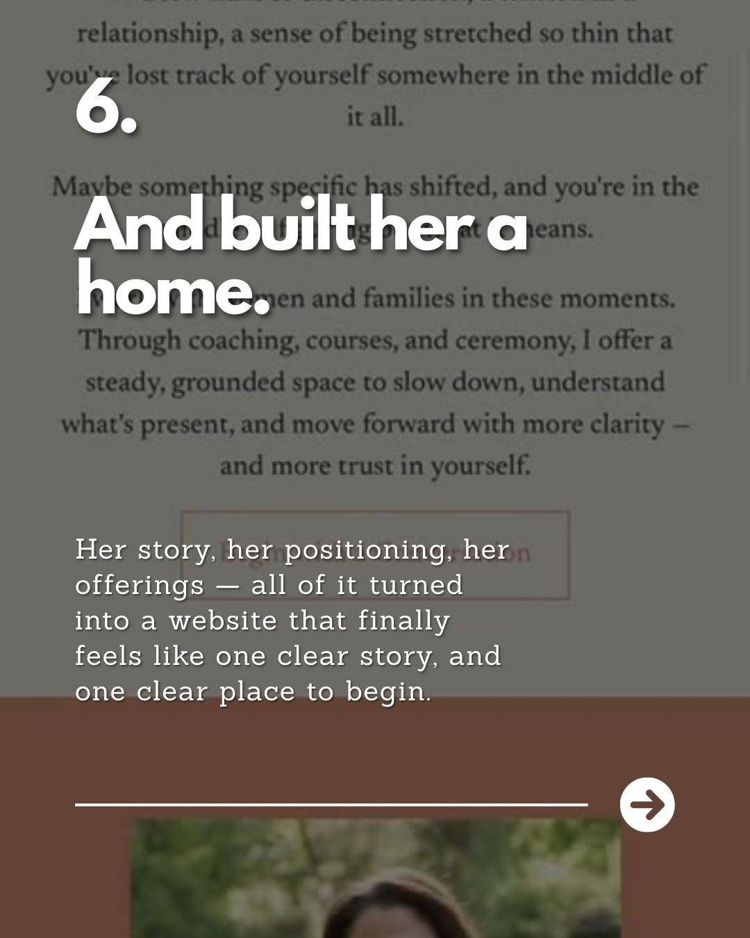 A section of a page from a book or magazine, with large white text overlay reading, '6. And built her a home.' A paragraph below explains her story and how it turned into a website.