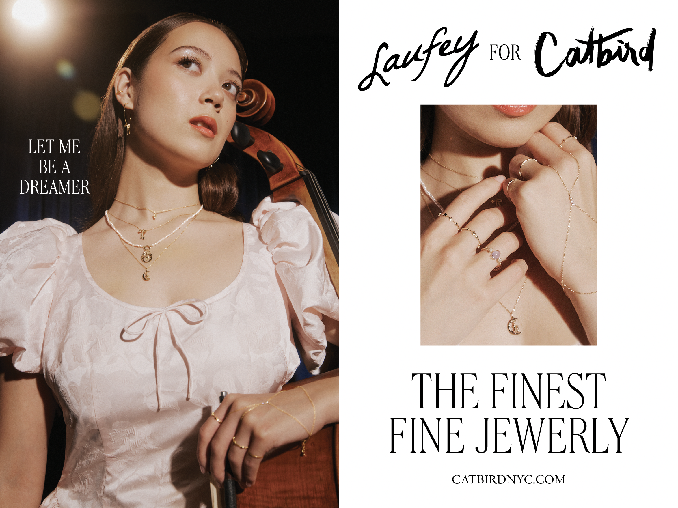 A woman with long brown hair wearing a white dress and gold jewelry, sitting with a cello. There is a smaller inset image showing close-up of jewelry on a woman's hand and neck. Text on the image reads "Laufer for Catbird," "Let me be a dreamer," and
