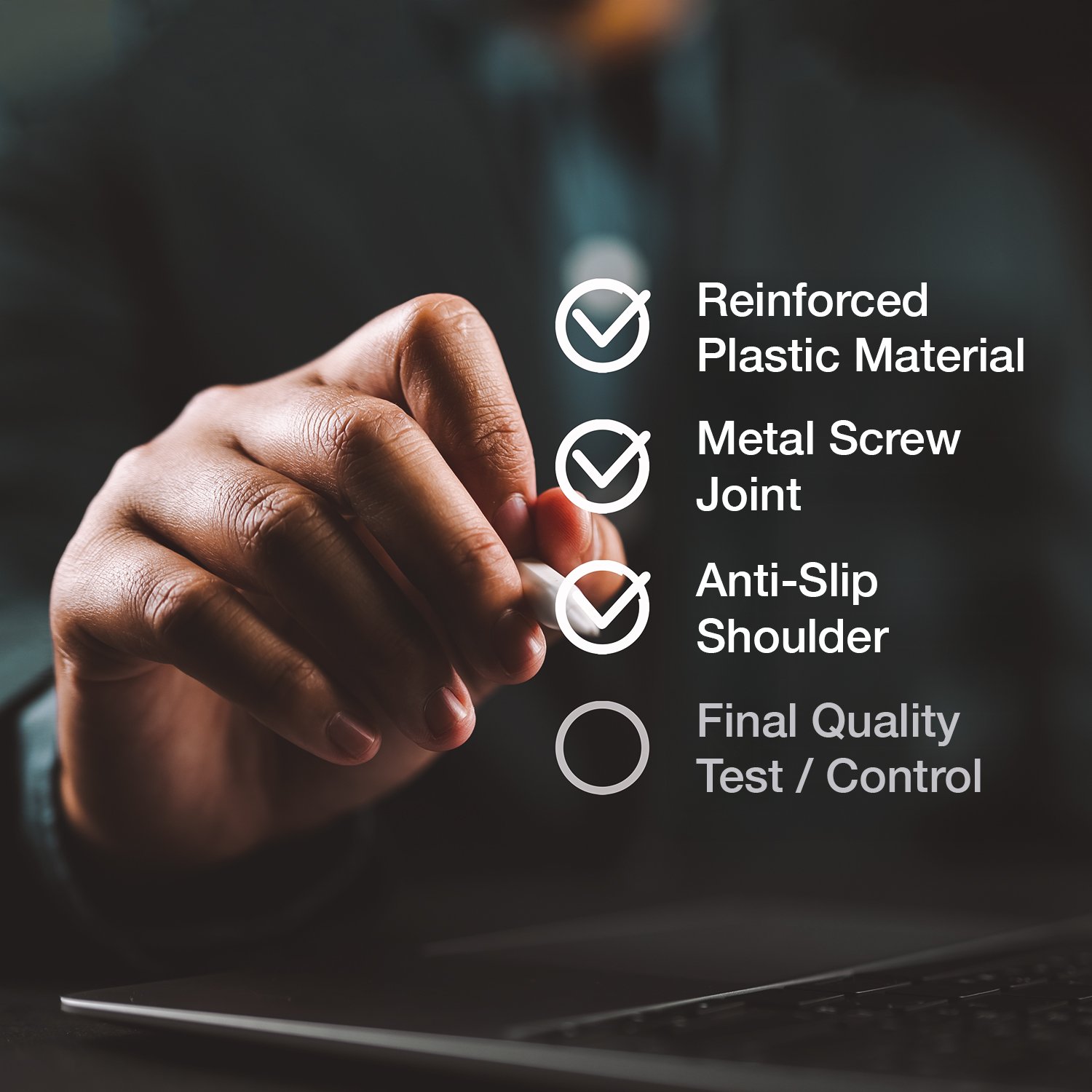 Person using a white marker to check off items on a list with four points, including reinforced plastic material, metal screw joint, anti-slip shoulder, and final quality test/control, against a dark background.