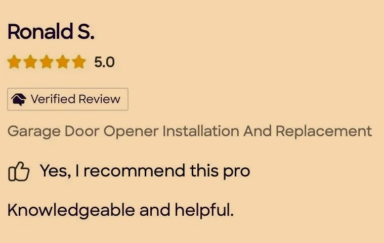 Customer review for a garage door opener installation and replacement service by Ronald S., with a 5-star rating and a verified review badge, recommending the professional as knowledgeable and helpful.