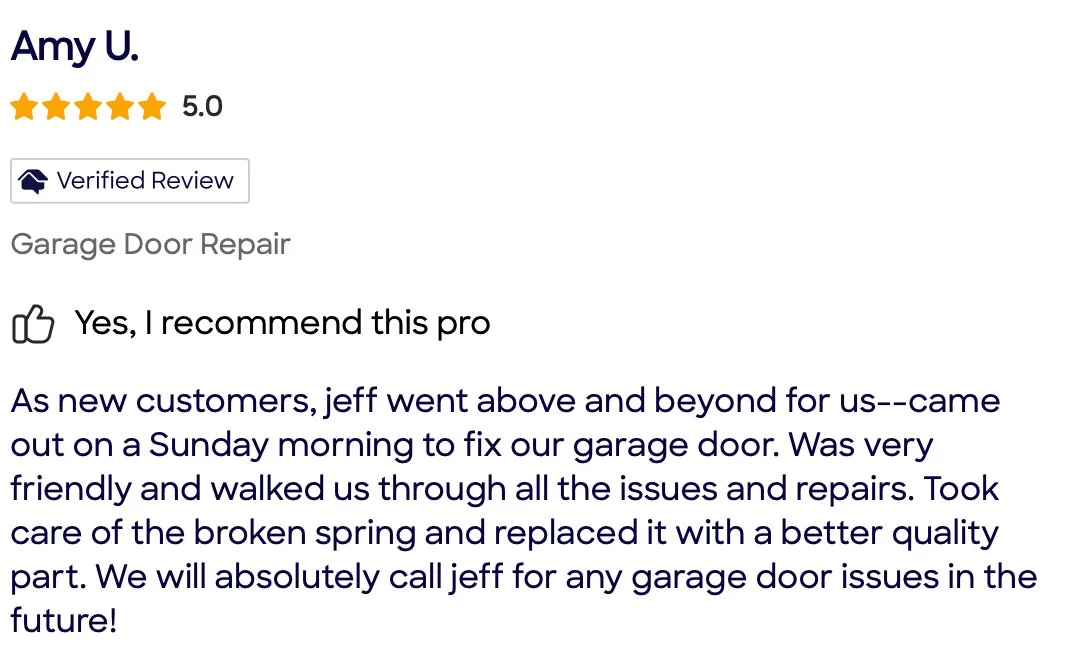 Customer review for garage door repair service by Amy U., five stars, positive feedback about Jeff's professional work on a Sunday morning, replacing a broken spring.