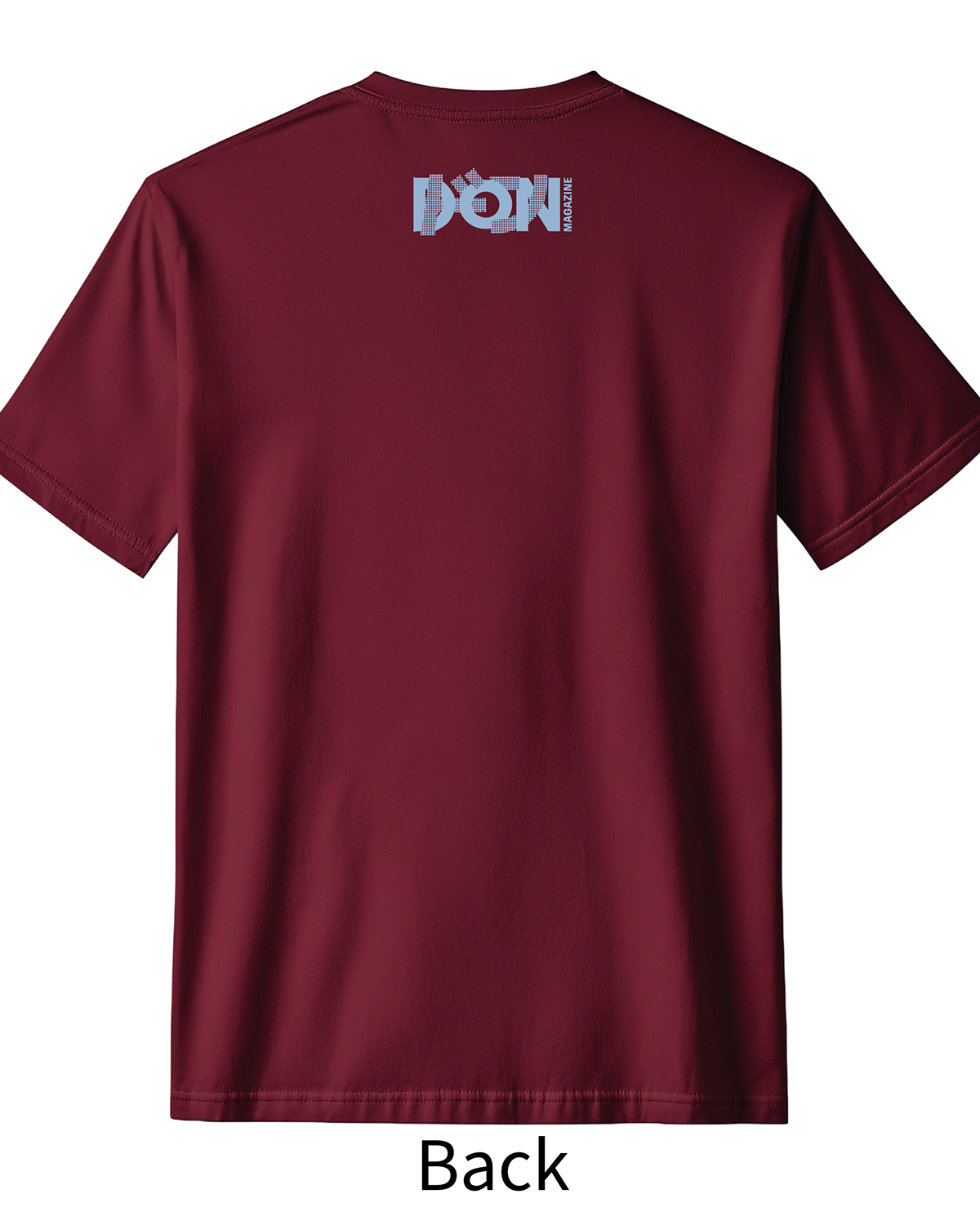 Don T-shirt-Maroon back.png