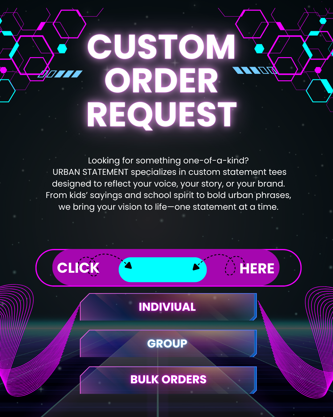 Digital futuristic graphic promoting custom order requests with neon purple, blue, and black background, hexagon patterns, and options for individual, group, or bulk orders.