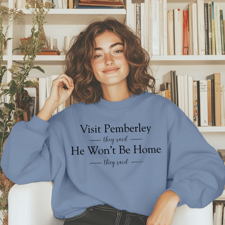 Visit Pemberley They Said