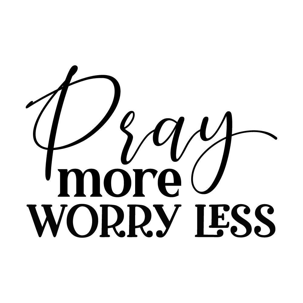CRSV0083 - 12 Pray more worry less.png