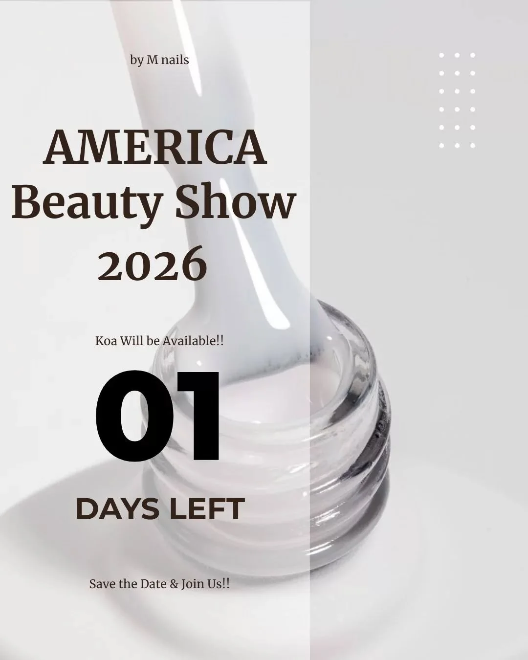 1 day to go&hellip; this is it. ✨

Tomorrow, we step onto the global stage at the America Beauty Show 2026 &mdash; and we&rsquo;re bringing something special with us.

KOA Gel will be available.
Clean. Smooth. Flawless.
A product designed for perfect