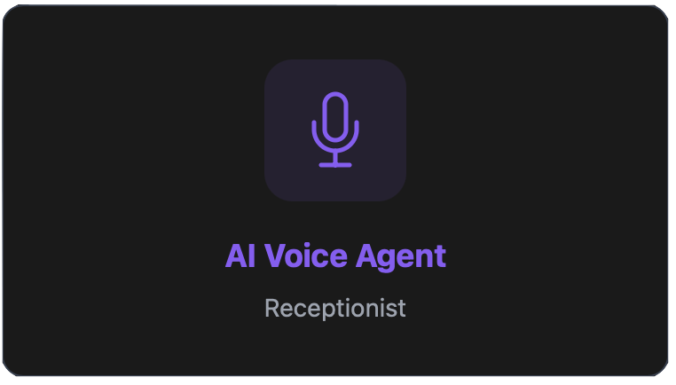 Screen showing an AI voice agent interface labeled 'AI Voice Agent' with a microphone icon and the title 'Receptionist.'