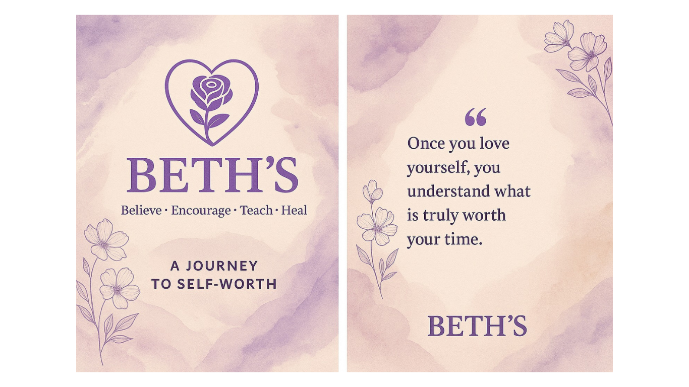 A soft pastel-colored promotional flyer for Beth's self-worth journey, featuring a purple heart with a rose inside, with flowers and soft watercolor backgrounds. Text includes motivational quotes and the tagline "A journey to self-worth."
