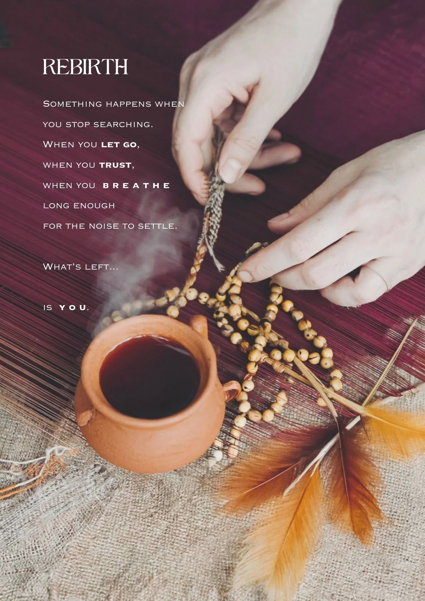 A person holding a string of prayer beads over a cup of steaming coffee, with autumn leaves and a textured cloth in the background. Overlayed on the image is a motivational poem about renewal and trust.