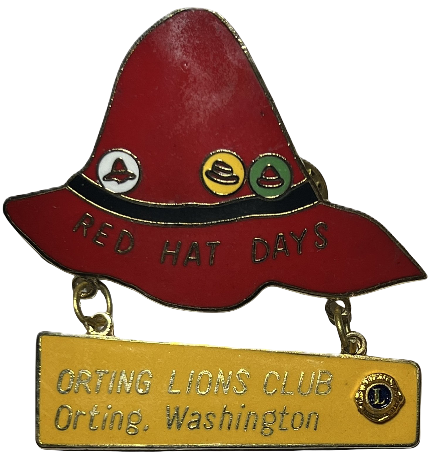 Lions Club International Orting Washington  Red Hat Days  Pin
