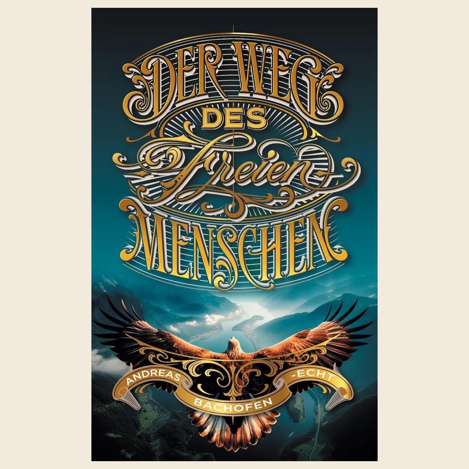 Der Weg des freien Menschen