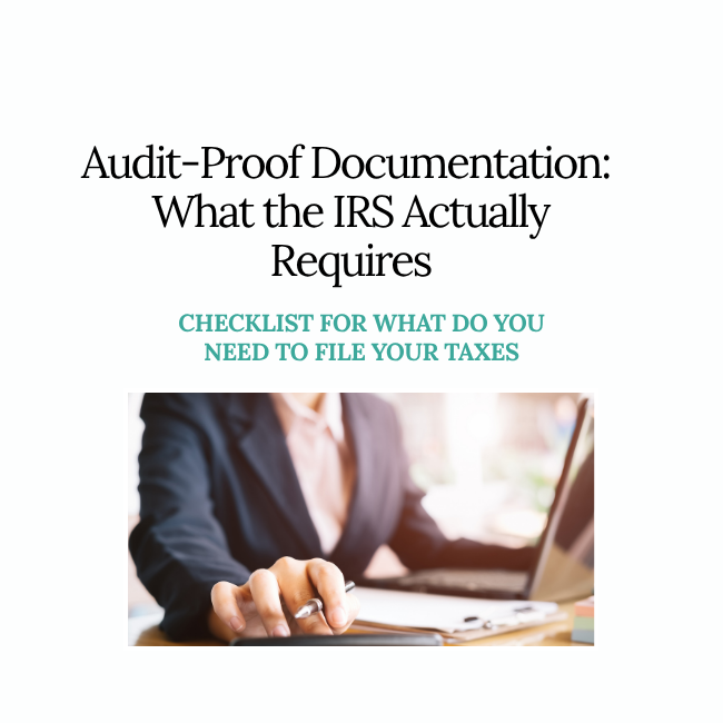 Audit-Proof Documentation: What the IRS Actually Requires