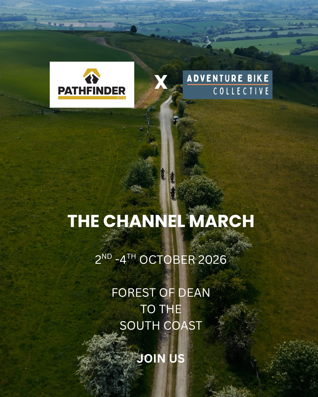 Aerial view of a rural landscape with a dirt road running through green fields, with four motorcyclists riding on the road, and a line of trees on each side. Prominent text overlays announce 'The Channel March' event from October 2nd to 4th, 2026, in the Forest of Dean to the South Coast, in partnership with Pathfinder MTB and Adventure Bike Collective.
