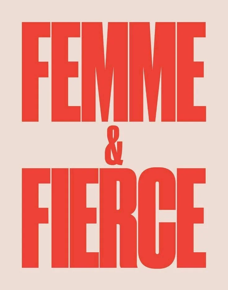Text reads 'FEMME & FIERCE' in bold red letters on a light beige background.