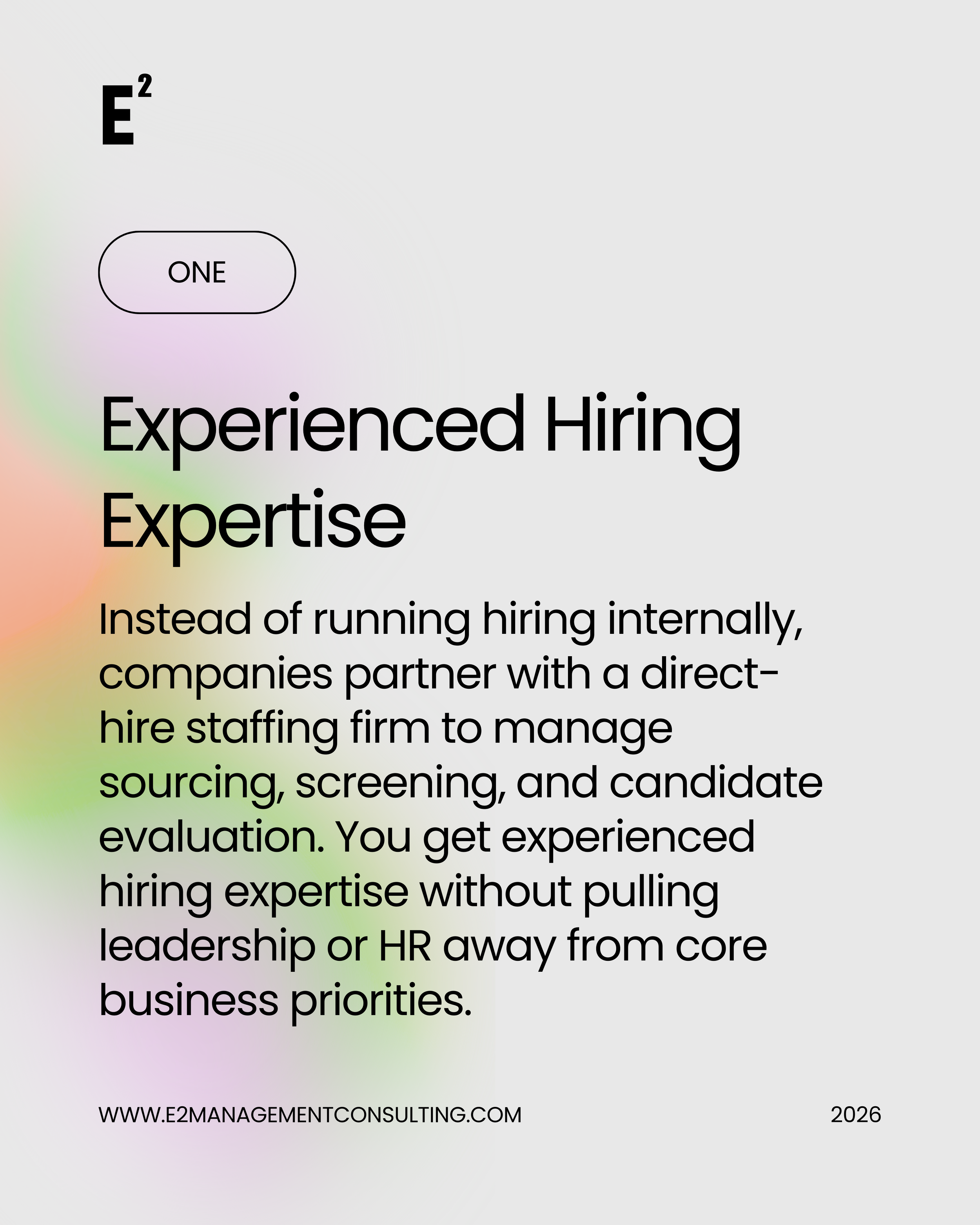 Promotion for experienced hiring expertise partnership by E2 Management Consulting with a link to their website, dated 2026.
