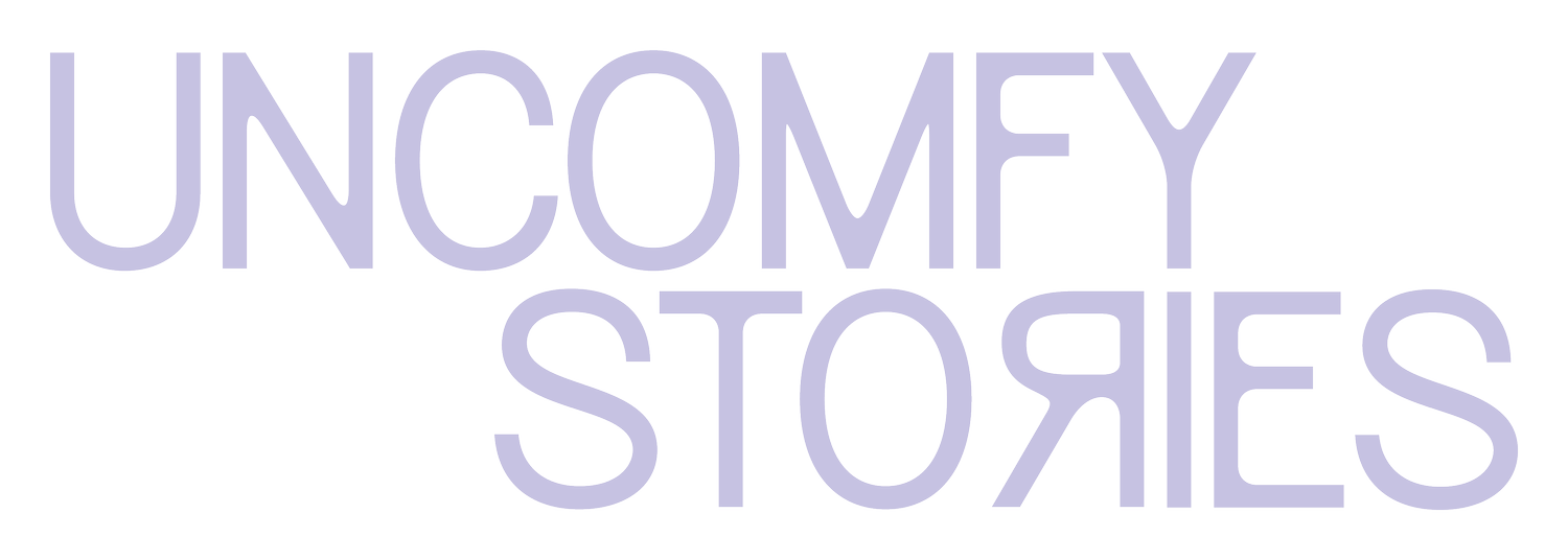 uncomfy stories