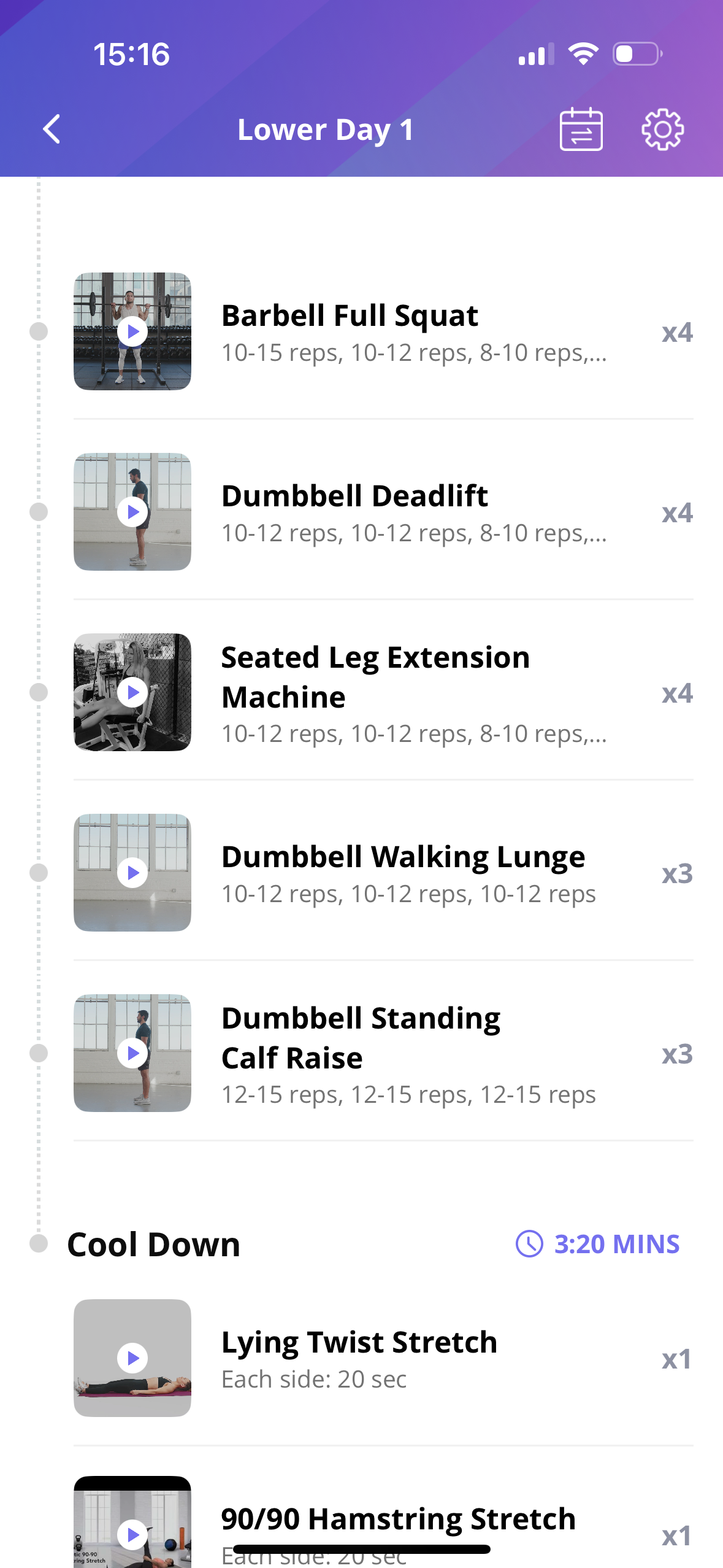 Workout plan titled 'Lower Day 1' with exercises listed including Barbell Full Squat, Dumbbell Deadlift, Seated Leg Extension Machine, Dumbbell Walking Lunge, Dumbbell Standing Calf Raise, followed by a cool down with Lying Twist Stretch and 90/90 Hamstring Stretch.