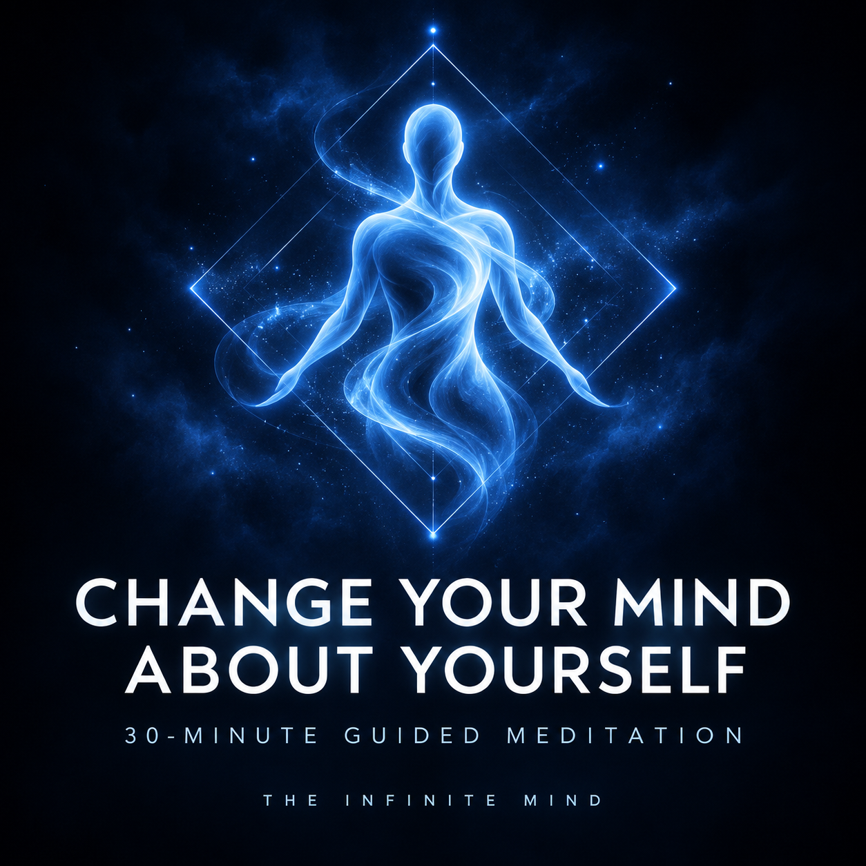 Change Your Mind About Yourself