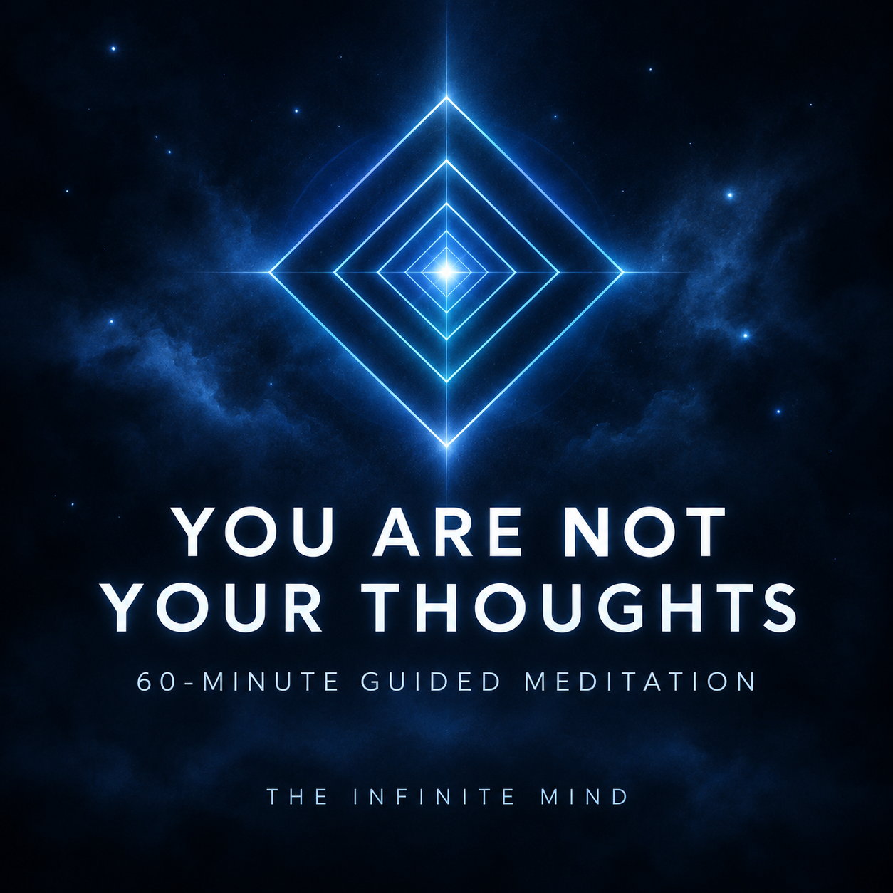 You Are Not Your Thoughts,