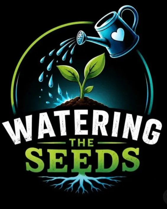 Watering The Seeds