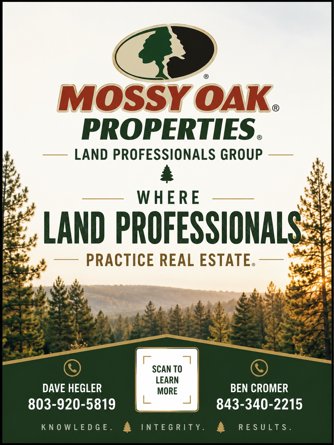 Flyer for Mossy Oak Properties, Land Professionals Group, featuring a forest scene with trees and hills at sunset. Includes contact information for Dave Hegler and Ben Cromer, a QR code to learn more, and slogans: Knowledge, Integrity, Results.