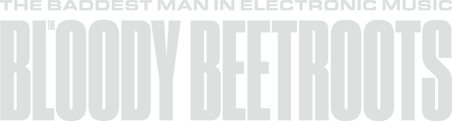 THE BLOODY BEETROOTS