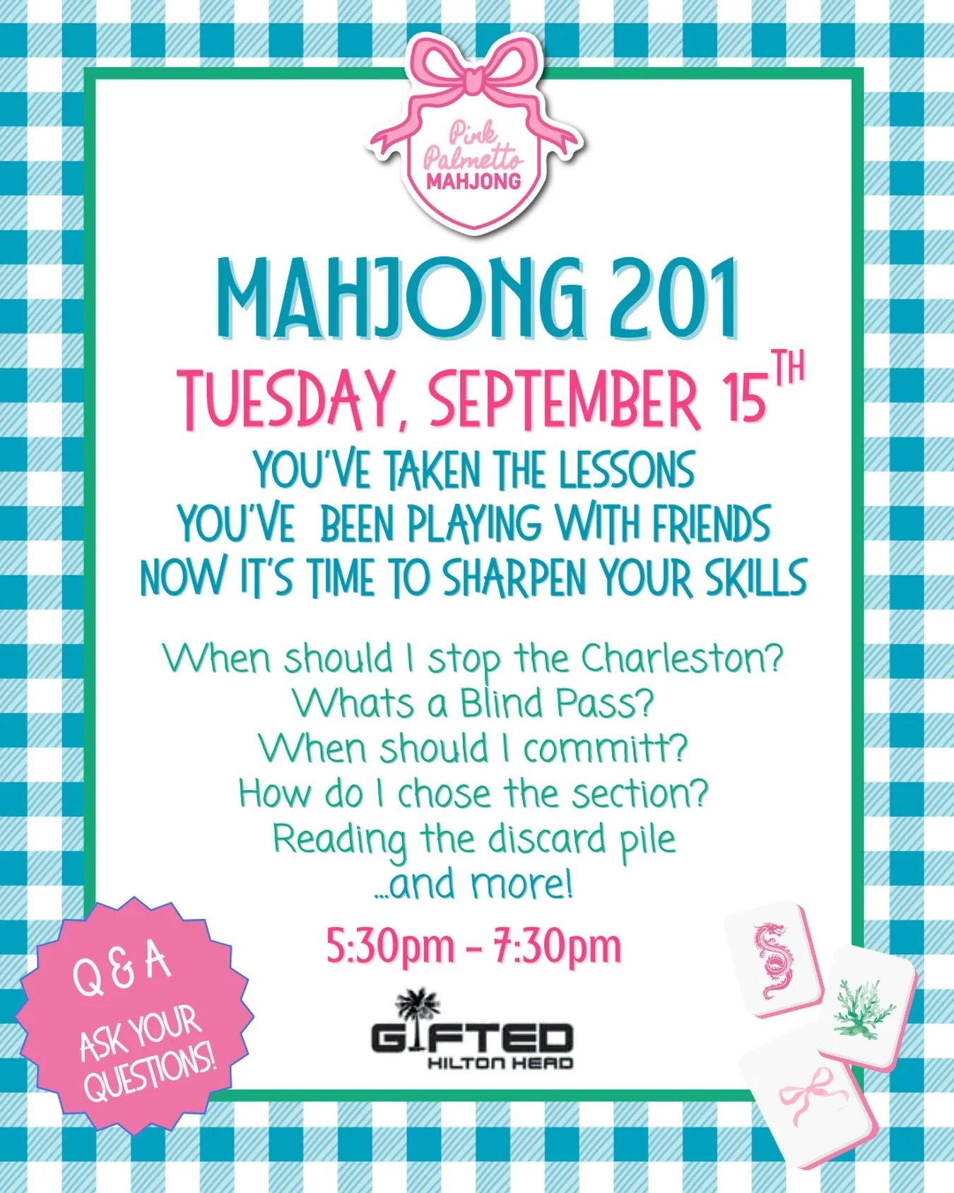 MAHJONG 201 ✏️📓🀄️

We&rsquo;re excited to offer our first ever 201 class.

PInk Palmetto Mahjong has been teaching the game for over a year here in the Lowcountry. We have taught almost 1000 people how to play this wonderful game. 

You are ready t