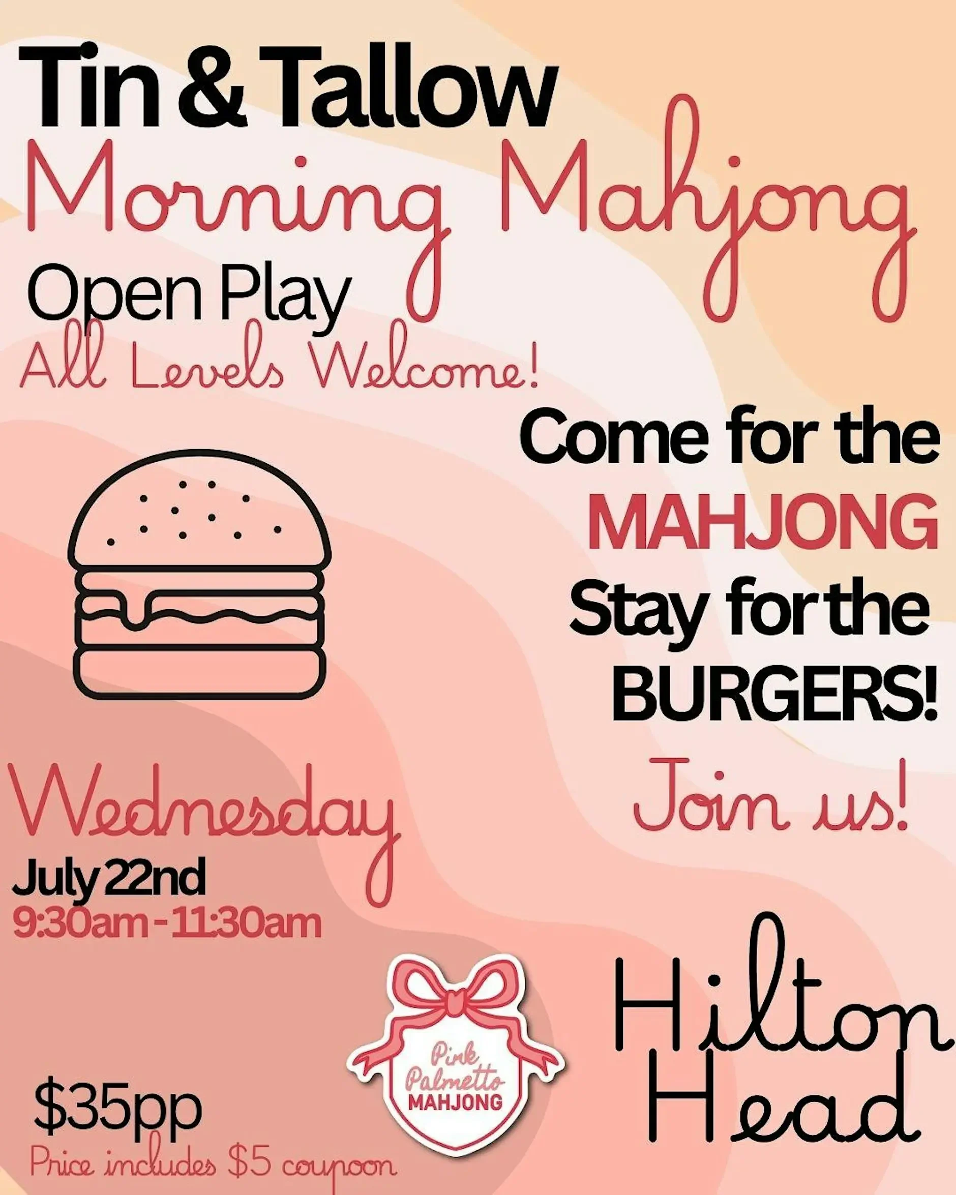 Pink and orange promotional flyer for a mahjong event at Pink Palmetto Mahjong. It includes details about the date, time, and entry fee, with a cartoon burger illustration and a pink bow logo.