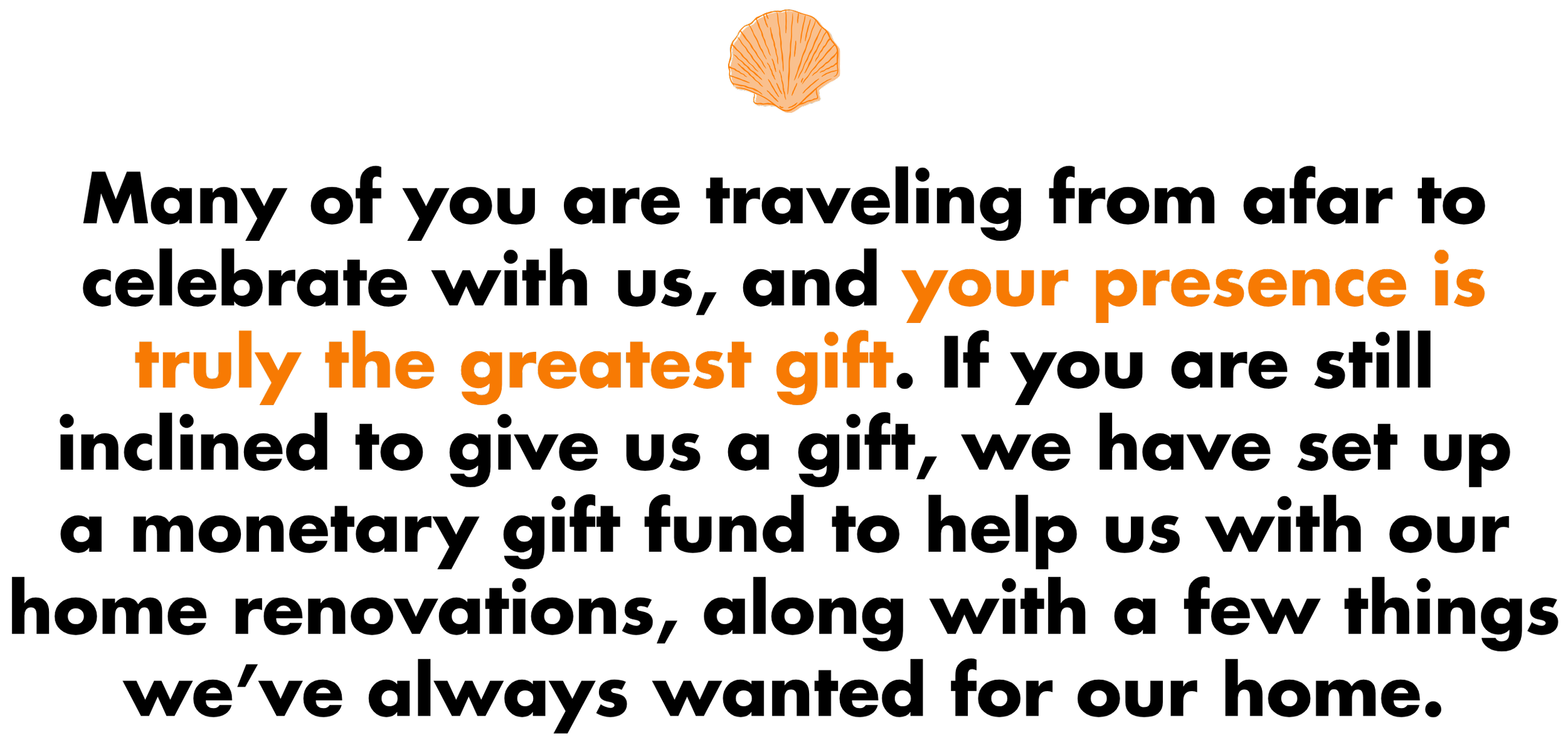 Inspirational quote with seashell graphic: 'Your presence is truly the greatest gift' in orange text on a black background.