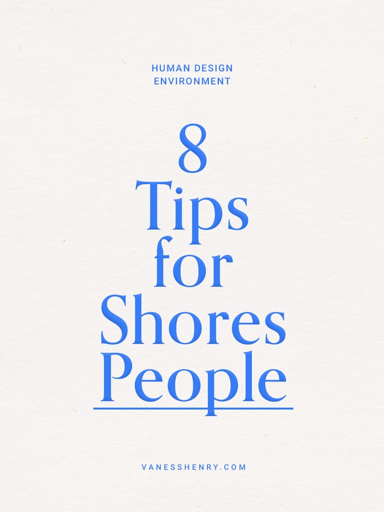 8 Tips for Shores People