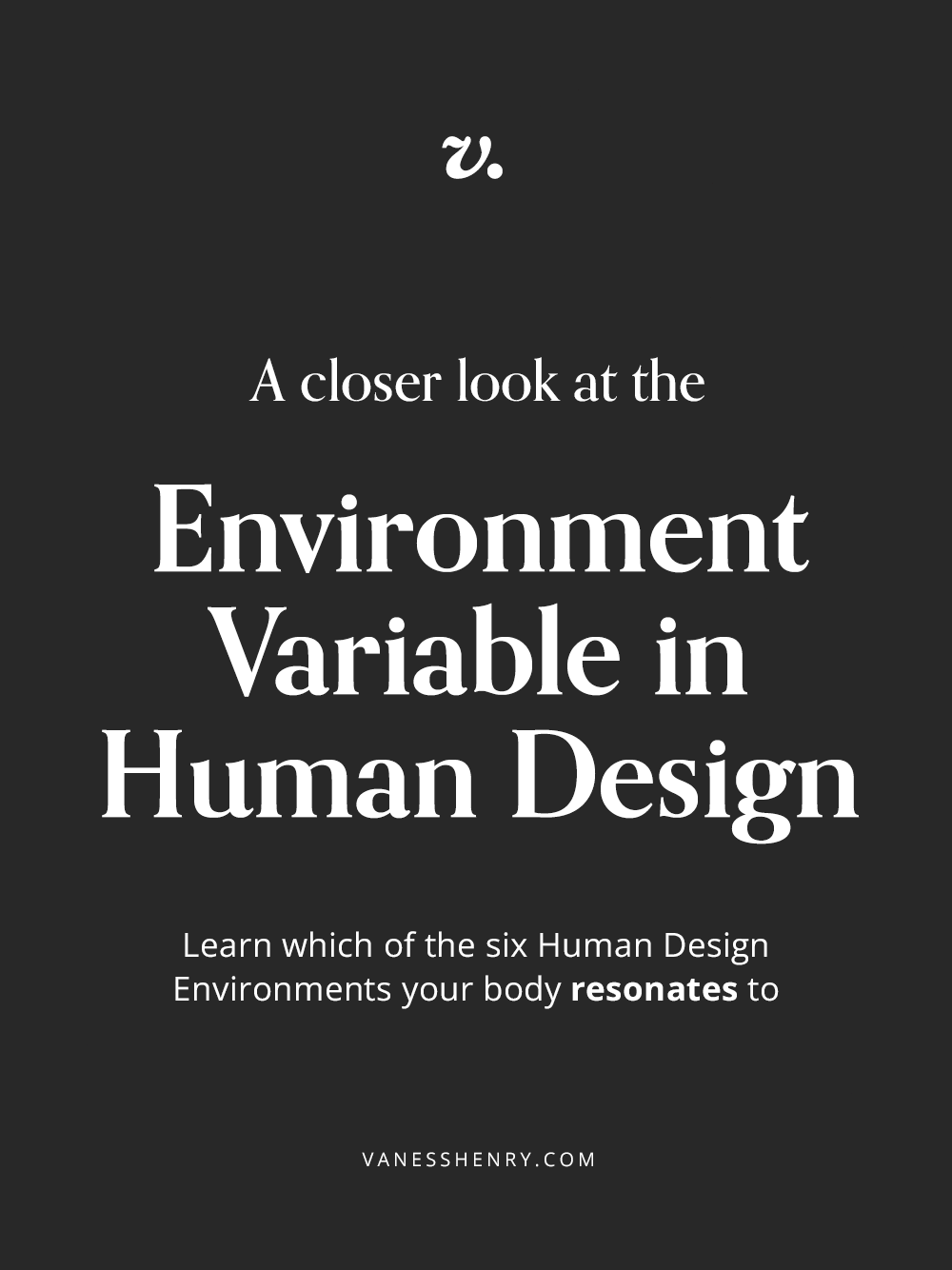 What is Environment in Human Design?
