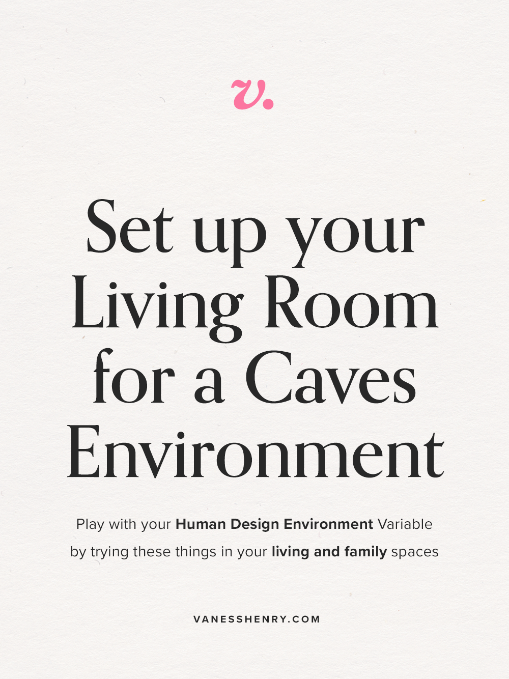 How to set up a Caves Living Room