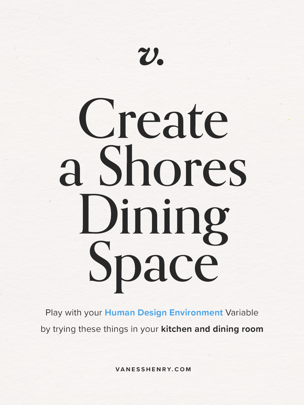 How to set up a Shores Dining Space